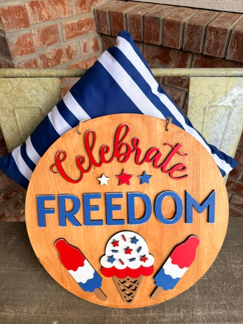 Celebrate Freedom Sign